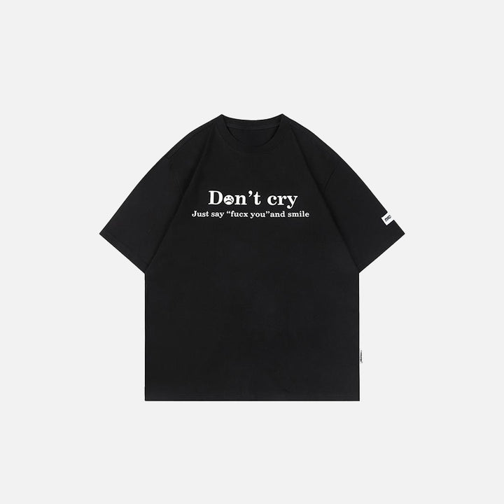 Front view of the black "Don't Cry" Letter Printed T-shirt in a gray background 