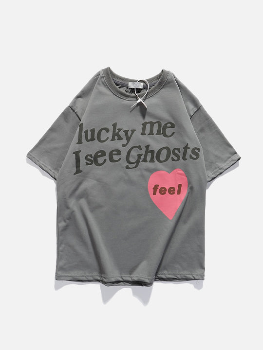 Lucky Me I See Ghosts T-shirt